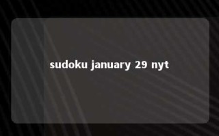 sudoku january 29 nyt 