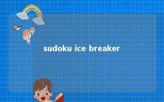 sudoku ice breaker 