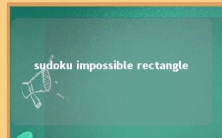 sudoku impossible rectangle 