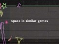 space io similar games 