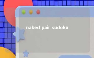 naked pair sudoku 