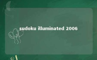 sudoku illuminated 2006 