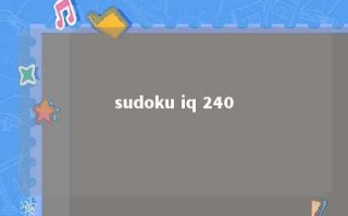 sudoku iq 240 
