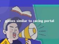 games similar to racing portal 