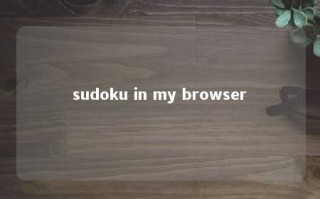 sudoku in my browser 