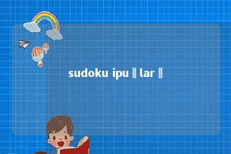 sudoku ipuçları -第1张图片-FreeGameStops.com - Your #1 Destination for Free Online Games & Mini Games