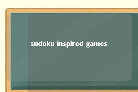 sudoku inspired games -第1张图片-FreeGameStops.com - Your #1 Destination for Free Online Games & Mini Games