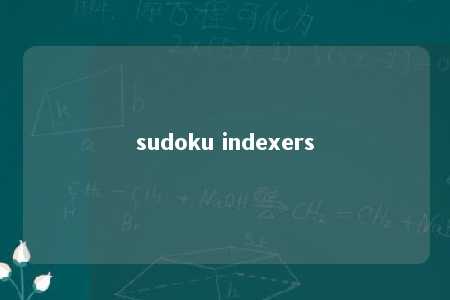 sudoku indexers -第1张图片-FreeGameStops.com - Your #1 Destination for Free Online Games & Mini Games sudoku indexers -第1张图片-FreeGameStops.com - Your #1 Destination for Free Online Games & Mini Games