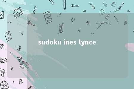 sudoku ines lynce -第1张图片-FreeGameStops.com - Your #1 Destination for Free Online Games & Mini Games sudoku ines lynce -第1张图片-FreeGameStops.com - Your #1 Destination for Free Online Games & Mini Games