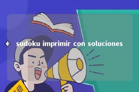 sudoku imprimir con soluciones -第1张图片-FreeGameStops.com - Your #1 Destination for Free Online Games & Mini Games sudoku imprimir con soluciones -第1张图片-FreeGameStops.com - Your #1 Destination for Free Online Games & Mini Games
