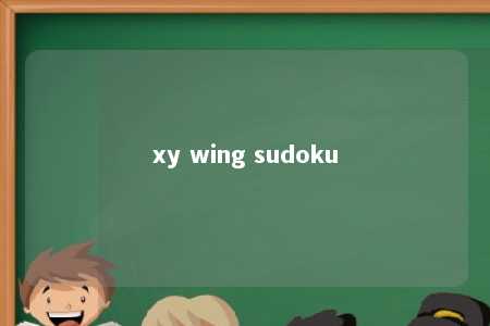 xy wing sudoku -第1张图片-FreeGameStops.com - Your #1 Destination for Free Online Games & Mini Games