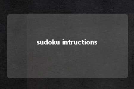 sudoku intructions -第1张图片-FreeGameStops.com - Your #1 Destination for Free Online Games & Mini Games