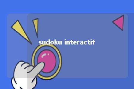 sudoku interactif -第1张图片-FreeGameStops.com - Your #1 Destination for Free Online Games & Mini Games