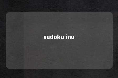 sudoku inu -第1张图片-FreeGameStops.com - Your #1 Destination for Free Online Games & Mini Games