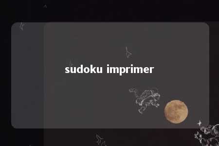 sudoku imprimer -第1张图片-FreeGameStops.com - Your #1 Destination for Free Online Games & Mini Games sudoku imprimer -第1张图片-FreeGameStops.com - Your #1 Destination for Free Online Games & Mini Games