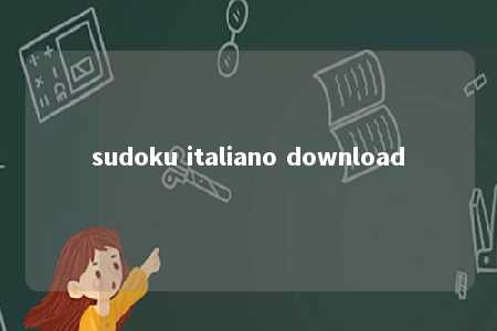 sudoku italiano download -第1张图片-FreeGameStops.com - Your #1 Destination for Free Online Games & Mini Games