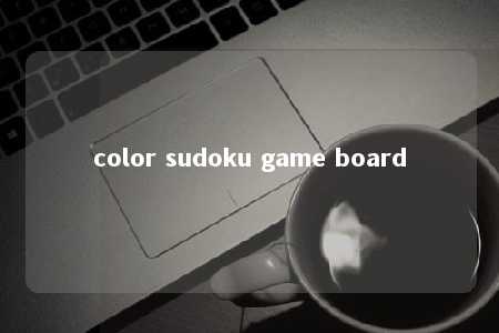 color sudoku game board -第1张图片-FreeGameStops.com - Your #1 Destination for Free Online Games & Mini Games