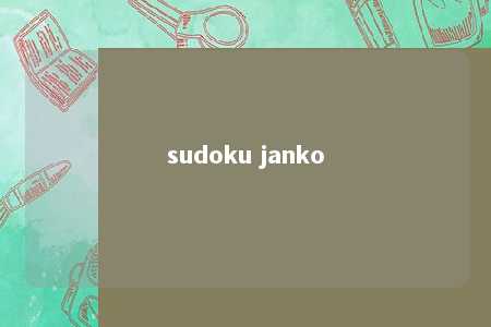 sudoku janko -第1张图片-FreeGameStops.com - Your #1 Destination for Free Online Games & Mini Games sudoku janko -第1张图片-FreeGameStops.com - Your #1 Destination for Free Online Games & Mini Games
